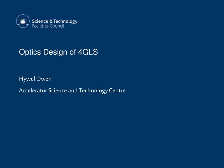 optics design of 4gls
