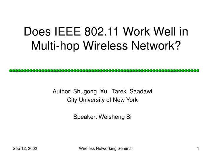 does ieee 802 11 work well in multi hop wireless network