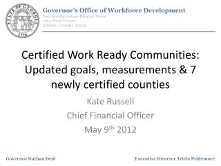 Certified Work Ready Communities: Updated goals, measurements &amp; 7 newly certified counties