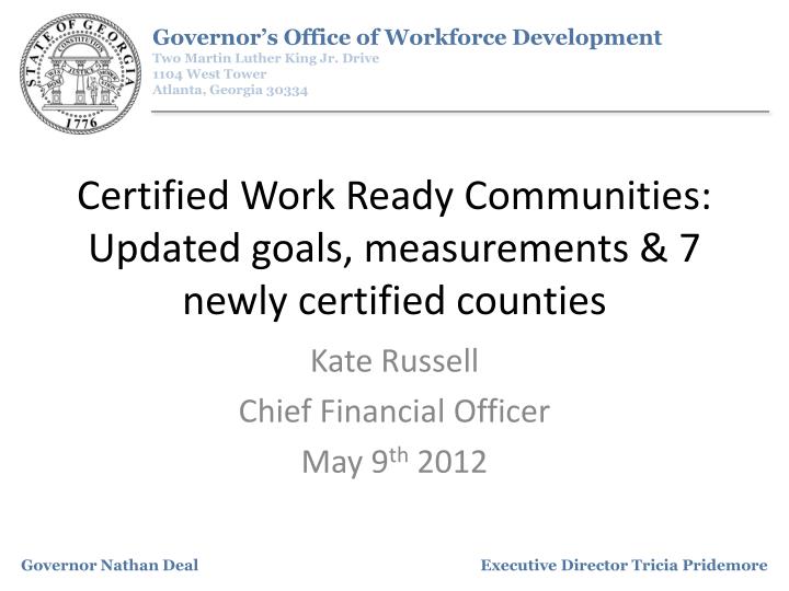certified work ready communities updated goals measurements 7 newly certified counties