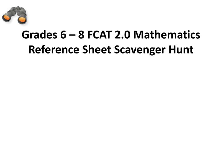 grades 6 8 fcat 2 0 mathematics reference sheet scavenger hunt