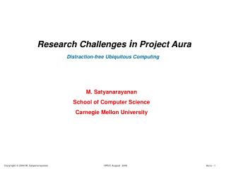 Research Challenges i n Project Aura Distraction-free Ubiquitous Computing