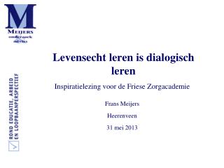 levensecht leren is dialogisch leren