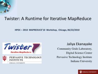 Twister: A Runtime for Iterative MapReduce