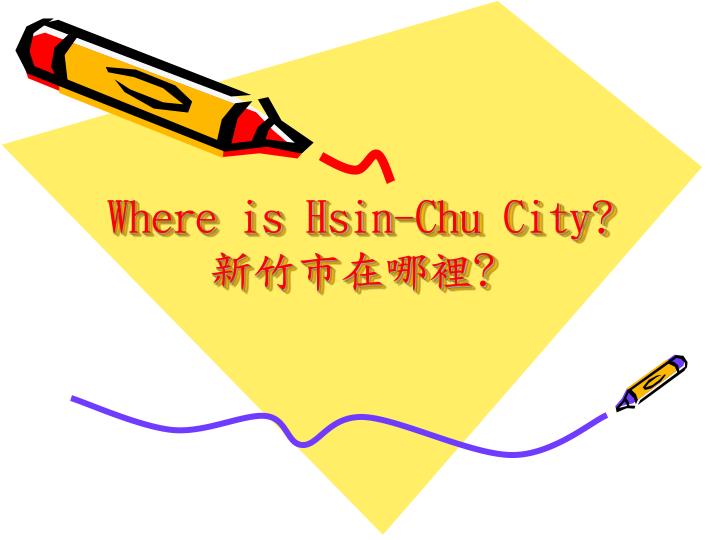 where is hsin chu city