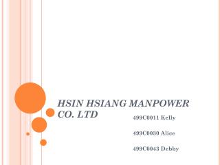 HSIN HSIANG MANPOWER CO. LTD