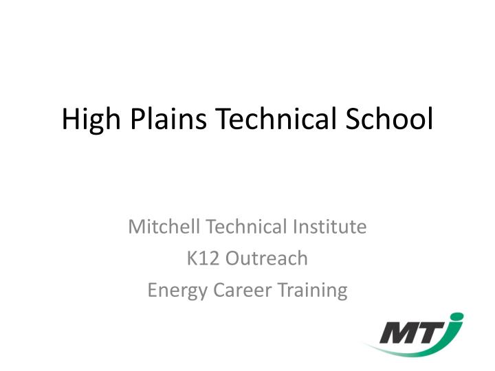high plains technical school