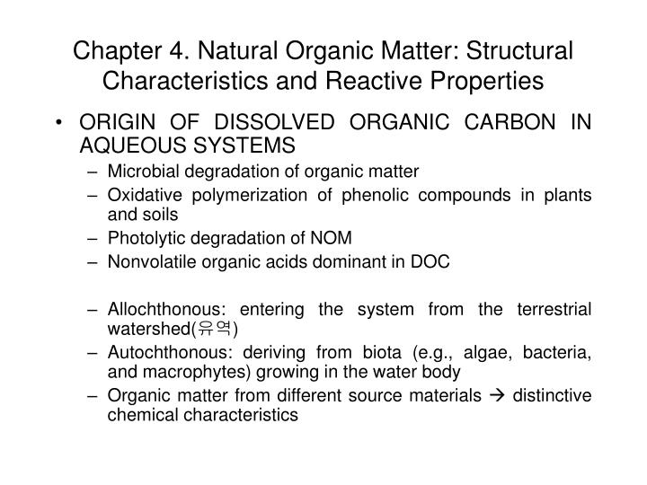 chapter 4 natural organic matter structural characteristics and reactive properties