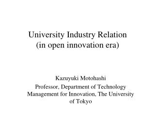 University Industry Relation (in open innovation era)
