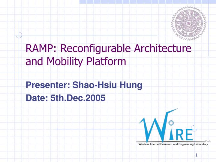 ramp reconfigurable architecture and mobility platform
