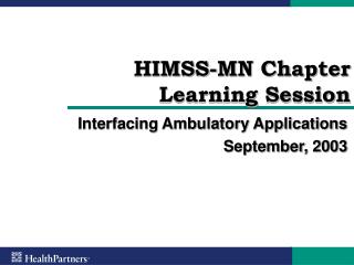 HIMSS-MN Chapter Learning Session