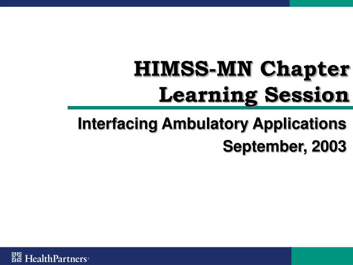 himss mn chapter learning session
