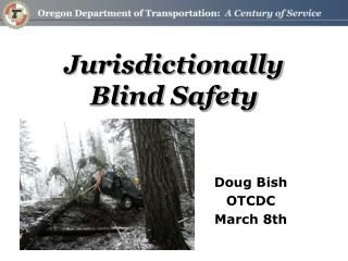 Jurisdictionally Blind Safety