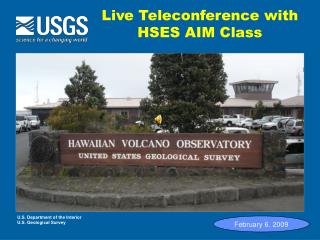 Live Teleconference with HSES AIM Class