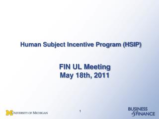 Human Subject Incentive Program (HSIP)