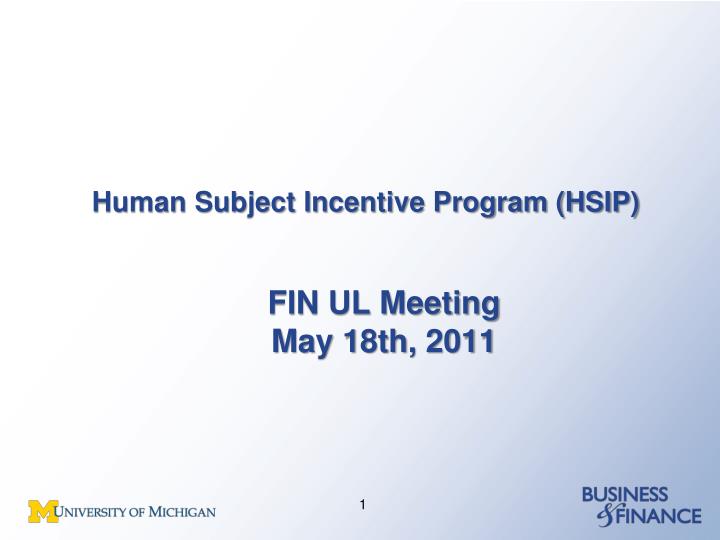 human subject incentive program hsip