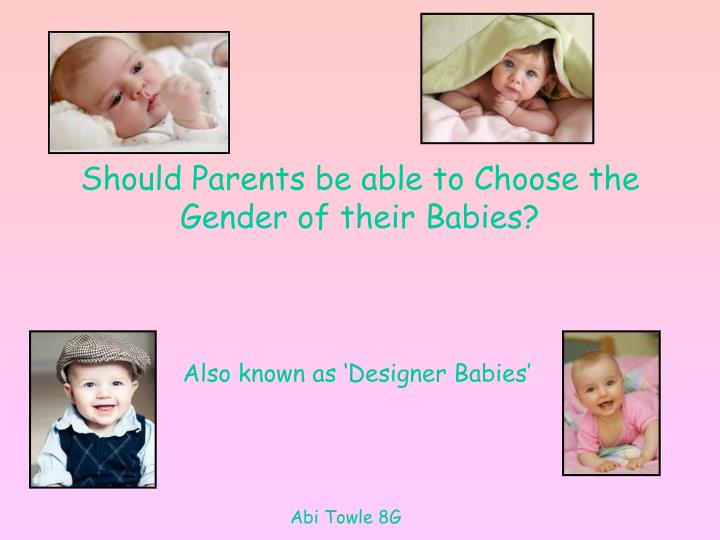 should parents be able to choose the gender of their babies