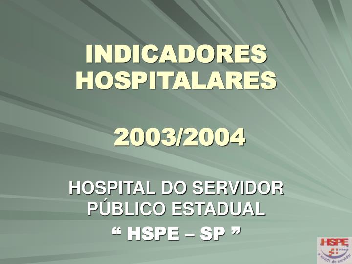 indicadores hospitalares 2003 2004