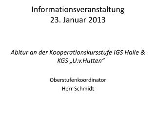 informationsveranstaltung 23 januar 2013