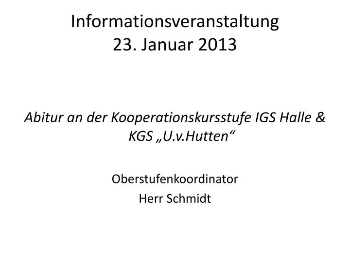 informationsveranstaltung 23 januar 2013