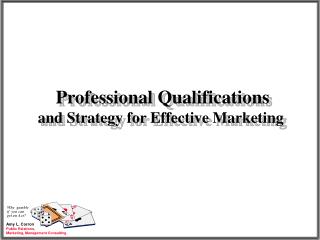 Professional Qualifications and Strategy for Effective Marketing