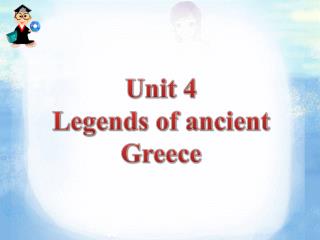 Unit 4 Legends of ancient Greece
