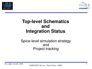 Top-level Schematics and Integration Status