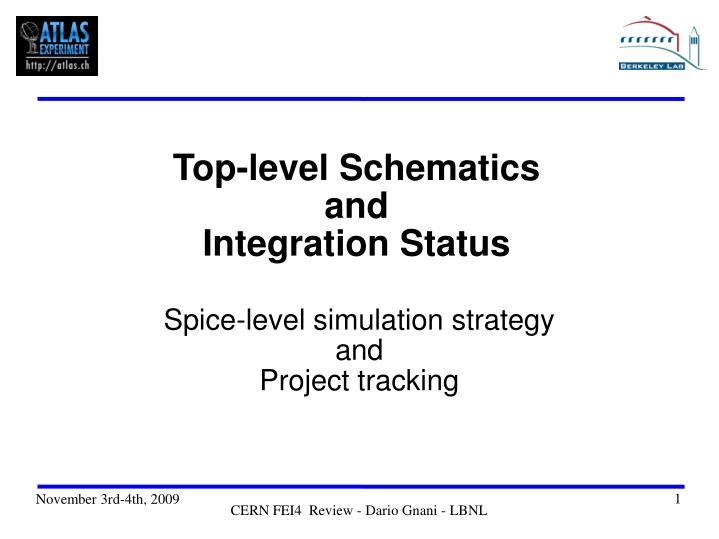 spice level simulation strategy and project tracking