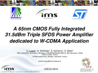 A 65nm CMOS Fully Integrated 31.5dBm Triple SFDS Power Amplifier dedicated to W?CDMA Application