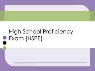 High School Proficiency Exam (HSPE)