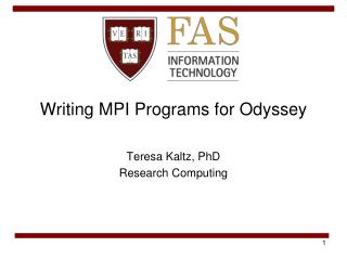 Writing MPI Programs for Odyssey