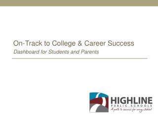 On-Track to College &amp; Career Success Dashboard for Students and Parents