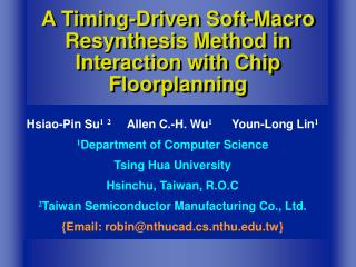 A Timing-Driven Soft-Macro Resynthesis Method in Interaction with Chip Floorplanning