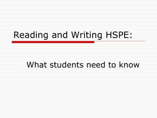 Reading and Writing HSPE: