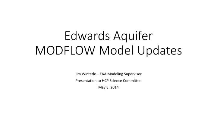 edwards aquifer modflow model updates