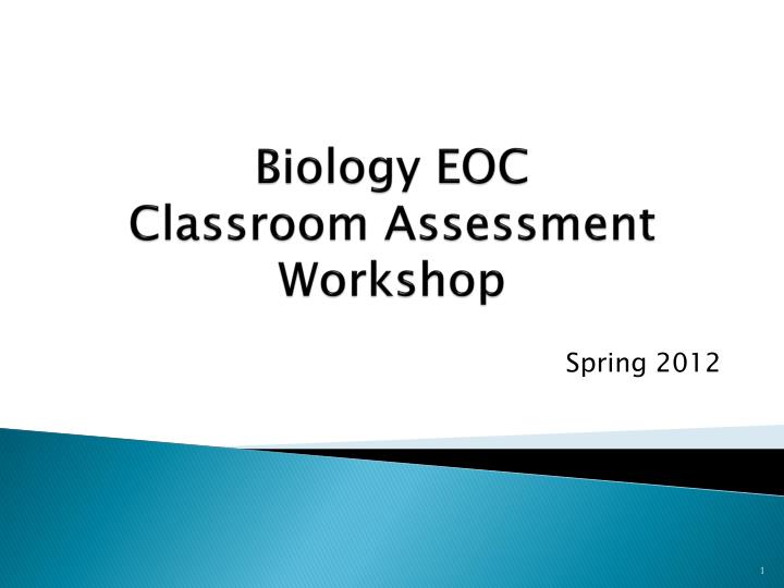 biology eoc classroom assessment workshop