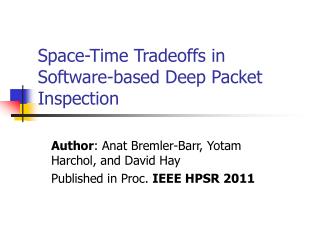 Space-Time Tradeoffs in Software-based Deep Packet Inspection