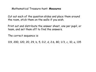 Mathematical Treasure-hunt: Measures