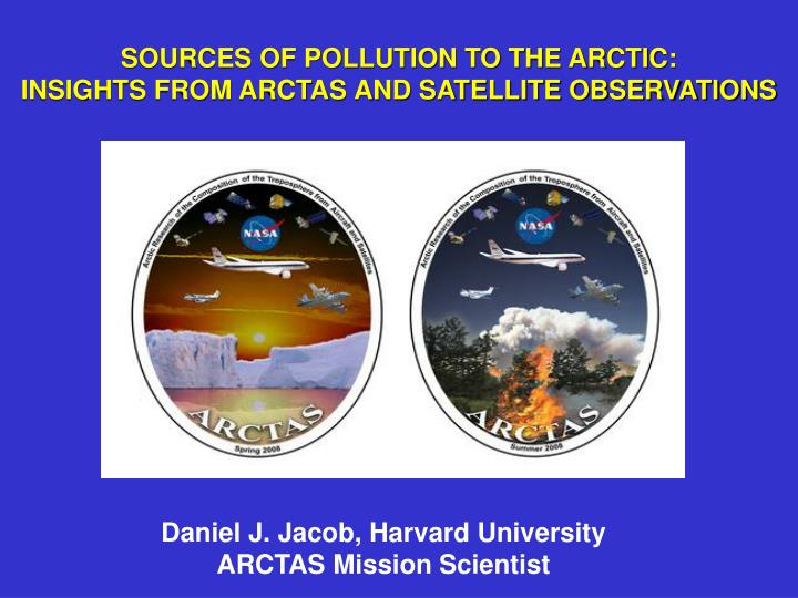 sources of pollution to the arctic insights from arctas and satellite observations