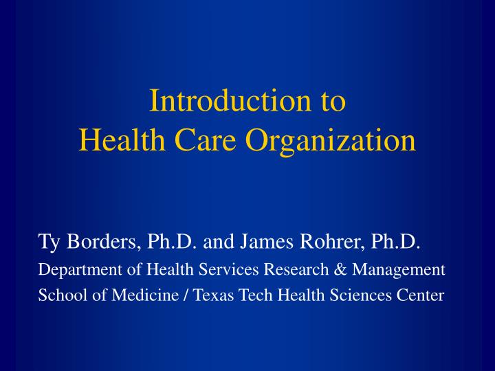 introduction to health care organization