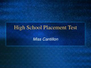 High School Placement Test