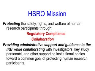 HSRO Mission