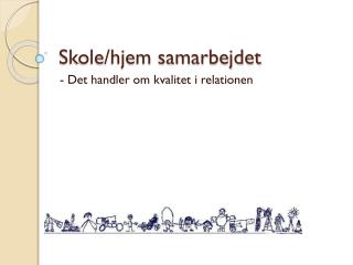 skole hjem samarbejdet