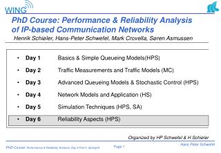 PhD Course: Performance &amp; Reliability Analysis of IP-based Communication Networks