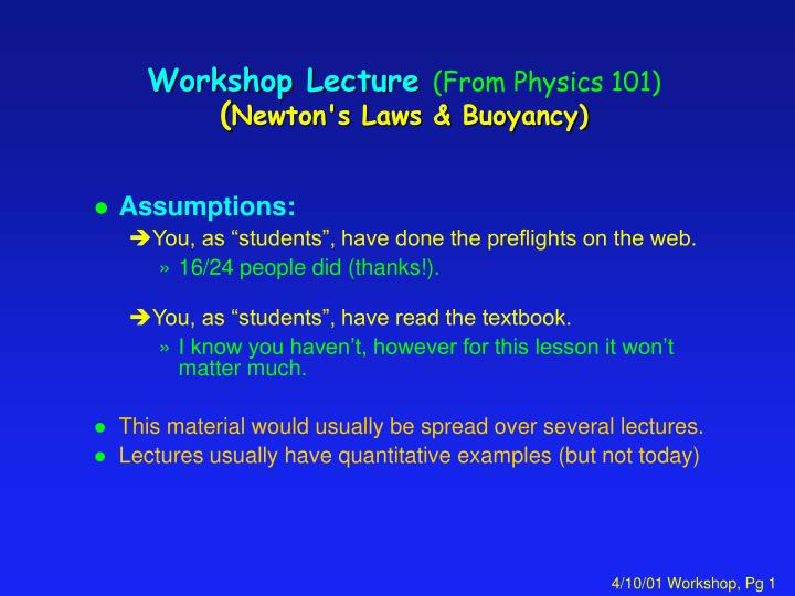 workshop lecture from physics 101 newton s laws buoyancy