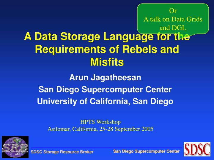 a data storage language for the requirements of rebels and misfits