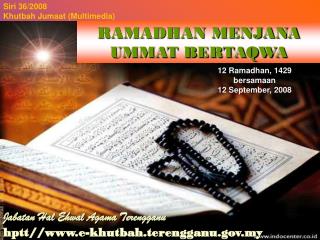 12 Ramadhan , 1429 bersamaan 12 September, 2008