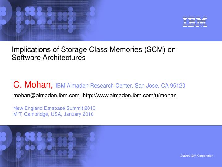 implications of storage class memories scm on software architectures
