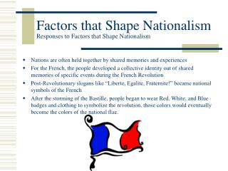 Factors that Shape Nationalism Responses to Factors that Shape Nationalism