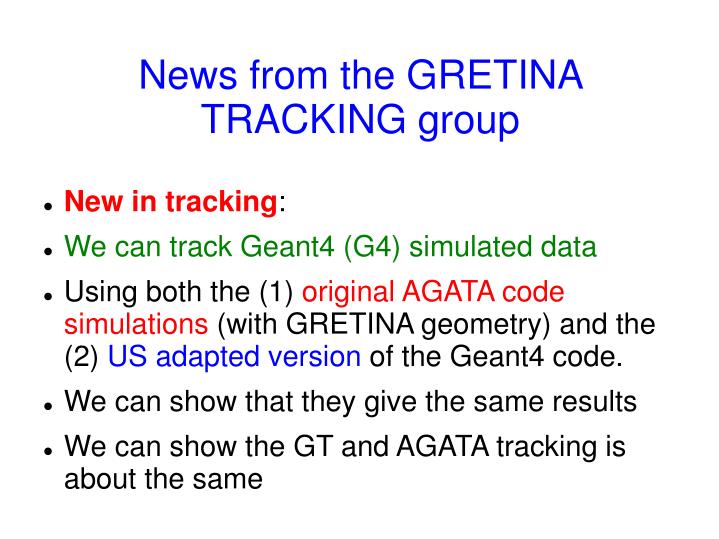 news from the gretina tracking group